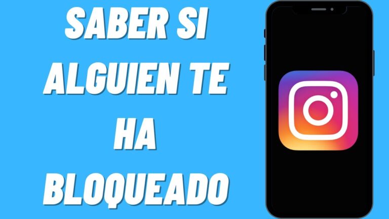 10 Señales Claras para Descubrir si te Han Bloqueado en Instagram
